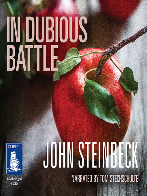 Title details for In Dubious Battle by John Steinbeck - Wait list